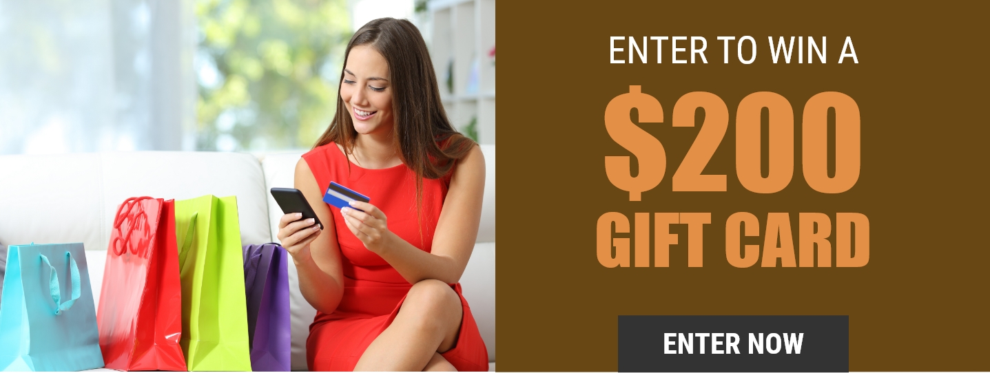 Enter To Win a $200 Gift Card